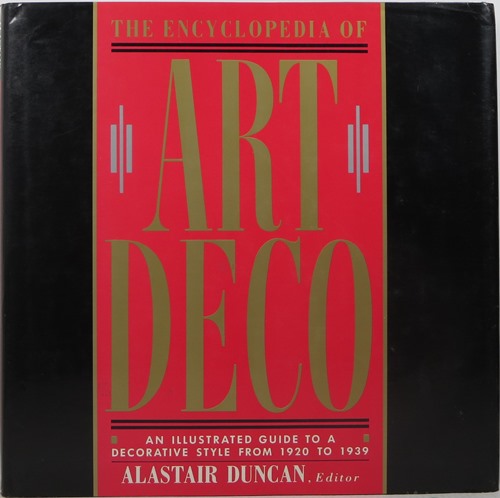 Image for The Encyclopedia of Art Deco: An Illustrated Guide to a Decorative Style from 1920 to 1939