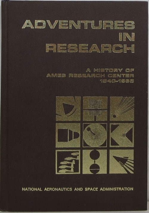 Image for Adventures in Research: A History of Ames Research Center 1940-1965