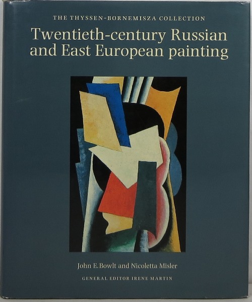 Image for Twentieth-Century Russian and East European Painting: The Thyssen-Bornemisza Collection