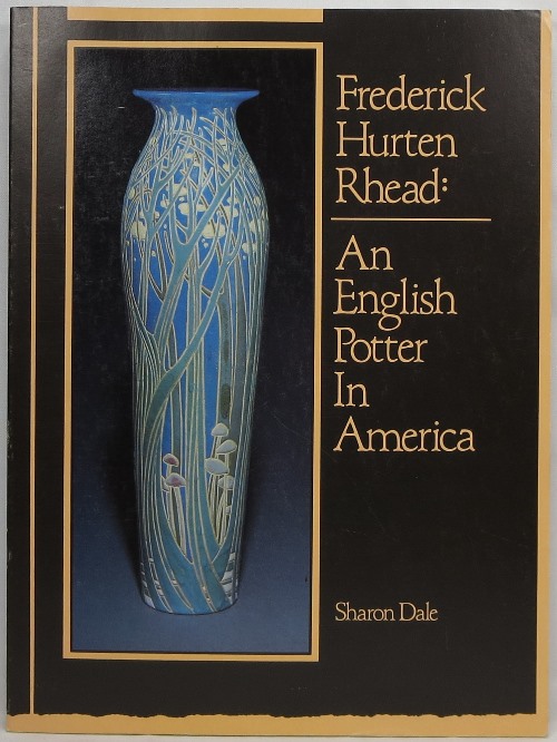 Image for Frederick Hurten Rhead: An English Potter in America