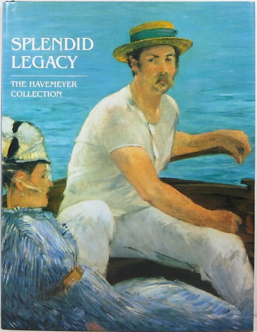 Splendid Legacy: The Havemeyer Collection Image for Splendid Legacy: The Havemeyer Collection