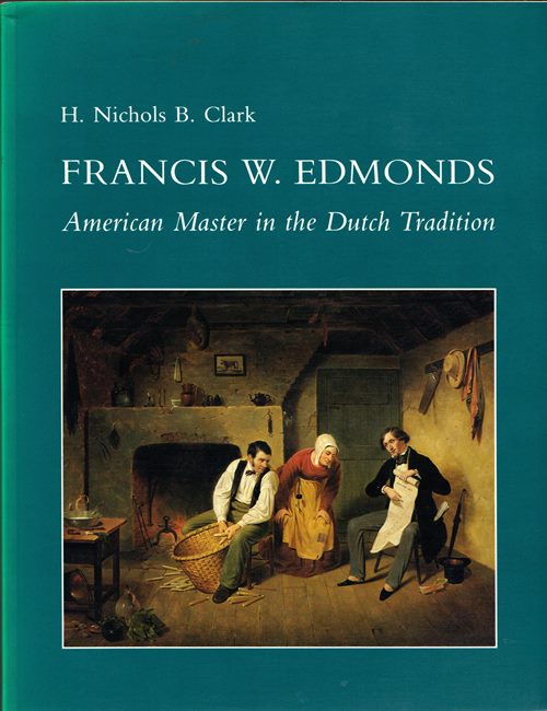 Image for Francis W. Edmonds: American Master in the Dutch Tradition