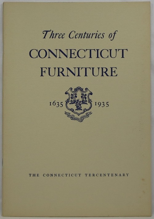 Image for Three Centuries of Connecticut Furniture 1635-1935