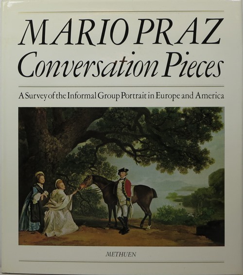 Image for Conversation Pieces: A Survey of the Informal Group Portrait in Europe and America