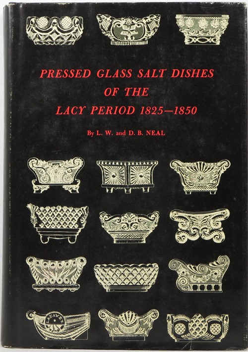 Image for Pressed Glass Salt Dishes of the Lacy Period 1825-1850