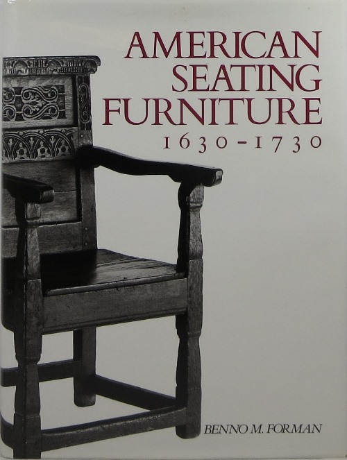 Image for American Seating Furniture 1630-1730: An Interpretive Catalogue