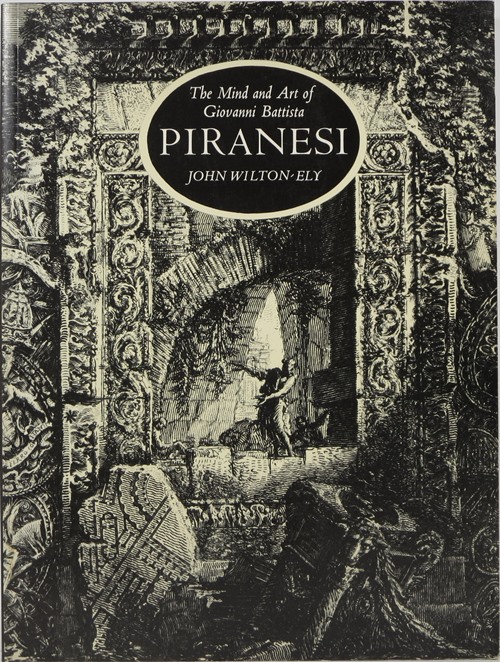 Image for The Mind and Art of Giovanni Battista Piranesi