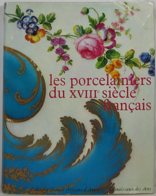 Image for Les Porcelainiers du XVIII Siècle Français