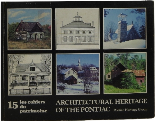 Image for Architectural Heritage of the Pontiac: les cahiers du patrimoine (Number 15)