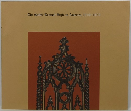 Image for The Gothic Revival Style in America, 1830-1870