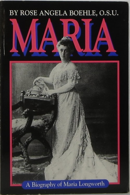 Image for Maria Longworth: A Biography