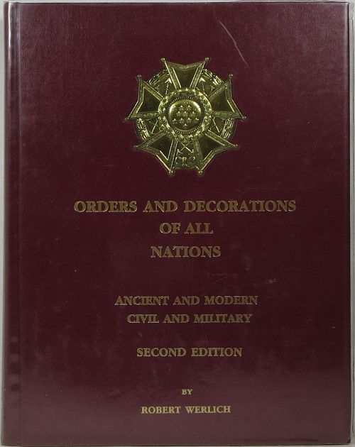 Image for Orders and Decorations of All Nations: Ancient and Modern, Civil and Military