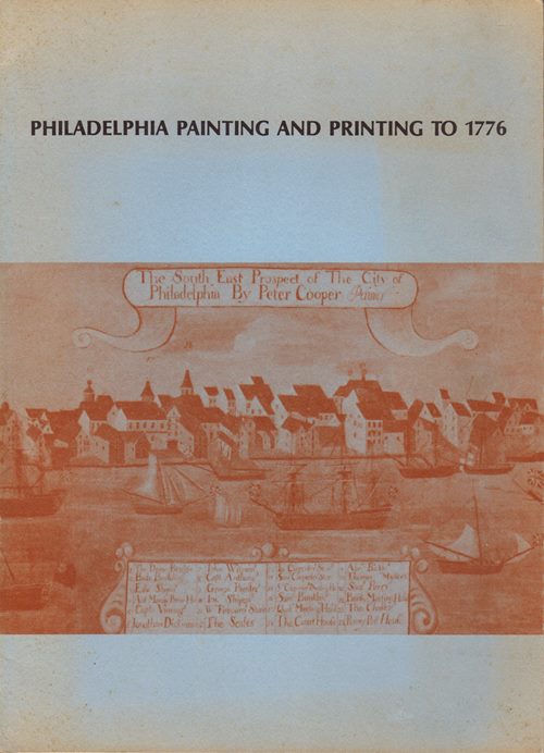 Image for Philadelphia Painting and Printing to 1776