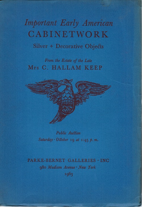 Image for Important Early American Cabinetwork, Silver, Decorative Objects: From the Estate of the Late Mrs. C. Hallam Keep, New York, October 19, 1963 (Sale 2215)