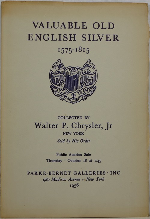 Image for Valuable Old English Silver 1575-1815: Collected by Walter P. Chrysler, Jr, New York, October 18, 1956