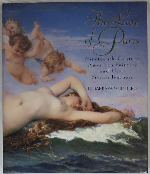Image for The Lure of Paris: Nineteenth-Century American Painters and Their French Teachers