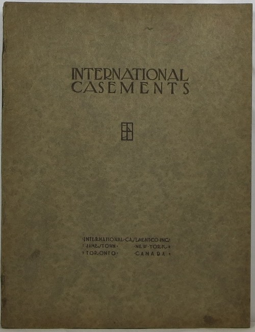 Image for International Casements Catalogue No. 7: Rolled Steel and Drawn Bronze Casement and Composite Windows, Casement Window Hardware, Solid Steel Austral Windows