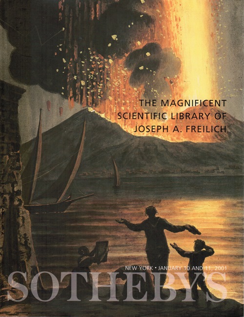 Image for The Magnificent Scientific Library of Joseph A. Freilich, New York, Sotheby's, January 10 and 11, 2001 (Sale 7585)