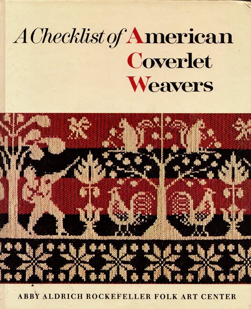 A Checklist of American Coverlet Weavers