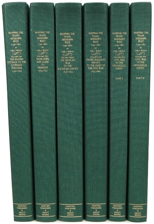 Image for Mapping the Transmississippi West 1540-1861, 5 volumes in 6