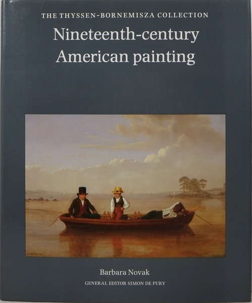 Image for Nineteenth-Century American Painting: The Thyssen-Bornemisza Collection