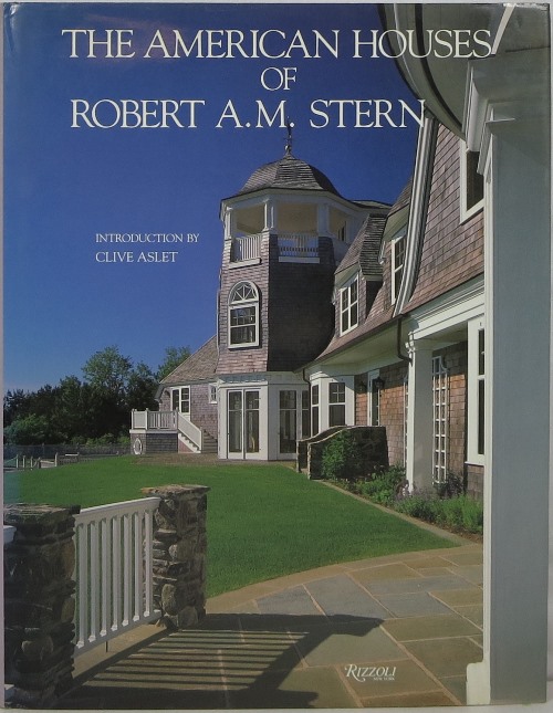 Image for The American Houses of Robert A. M. Stern