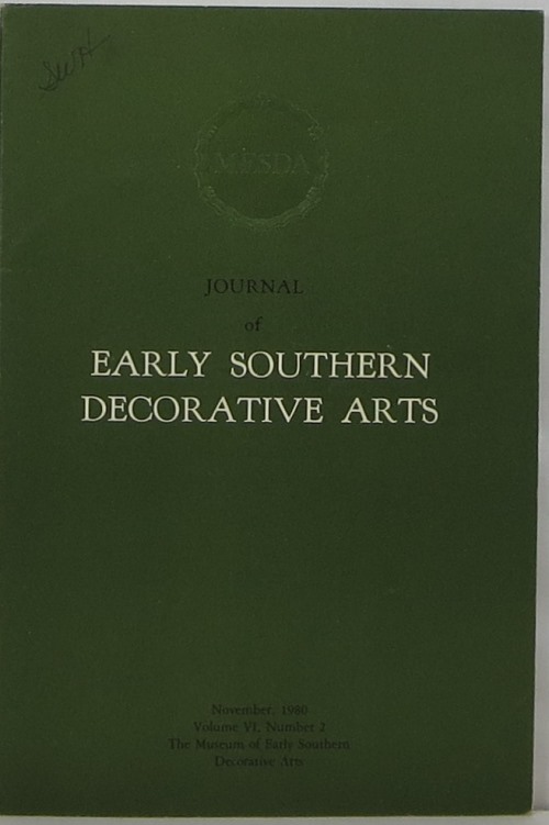 Image for Journal of Early Southern Decorative Arts: Volume VI, Number 2