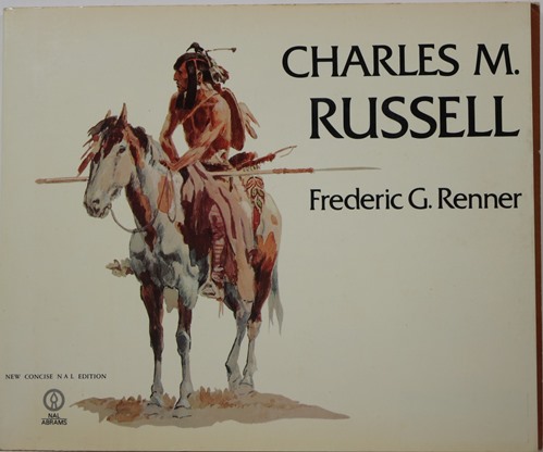 Image for Charles M. Russell: Paintings, Drawings, and Sculpture in the Amon Carter Museum