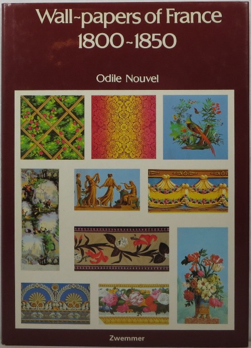 Image for Wall-papers of France 1800-1850: A Contribution to the Study of the Decorative Arts