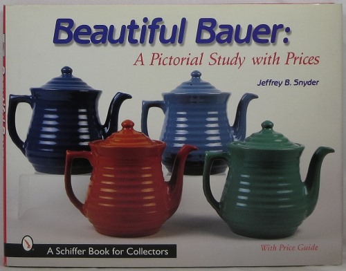 Image for Beautiful Bauer: A Pictorial Study with Prices