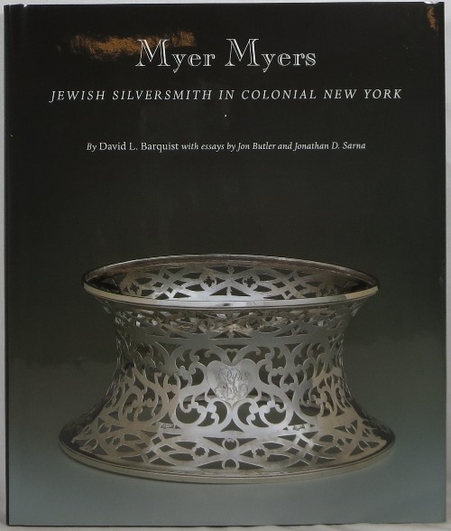 Image for Myer Myers: Jewish Silversmith in Colonial New York