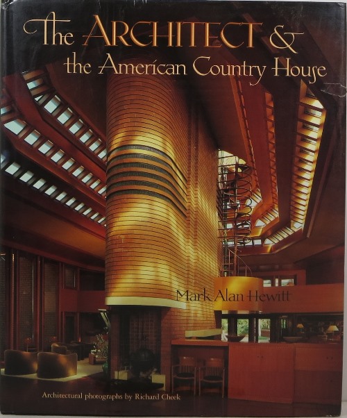 The Architect & The American Country House