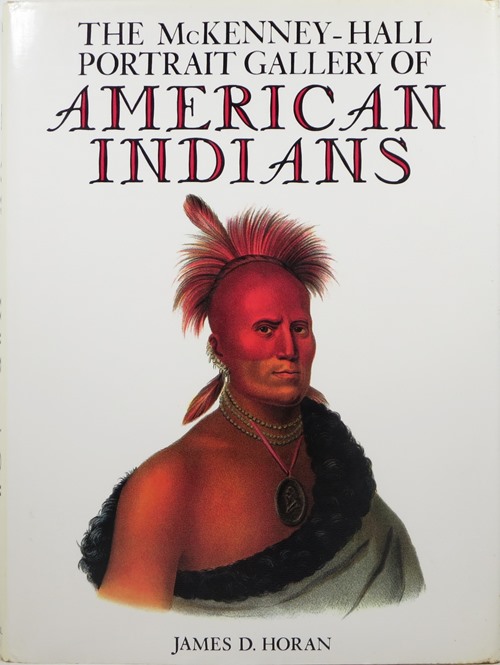 Image for The McKenney-Hall Portrait Gallery of American Indians