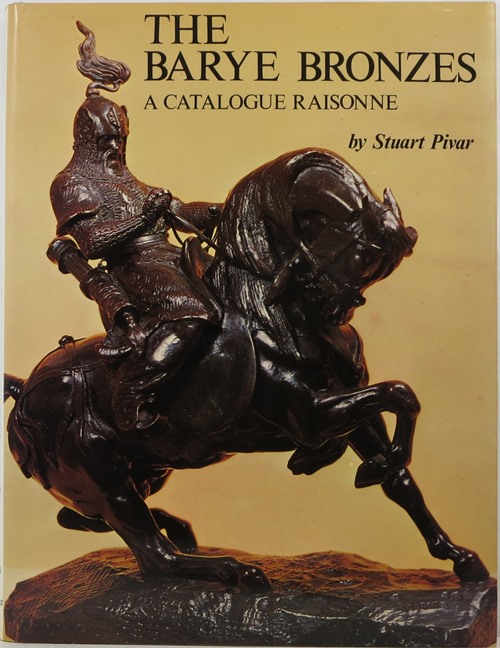 The Barye Bronzes: A Catalogue Raisonné Image for The Barye Bronzes: A Catalogue Raisonné