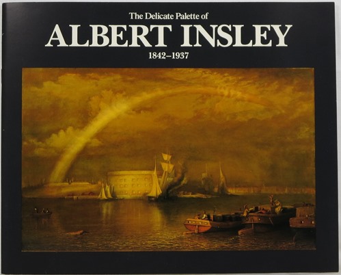 Image for The Delicate Palette of Albert Insley 1842-1937