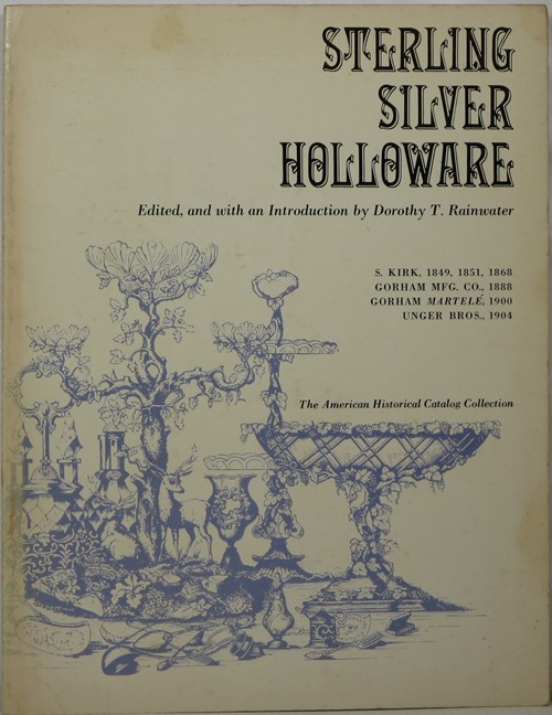 Image for Sterling Silver Holloware (American Historical Catalog Collection)