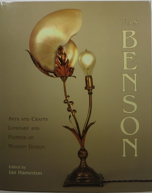Image for W. A. S. Benson: Arts and Crafts Luminary and Pioneer of Modern Design