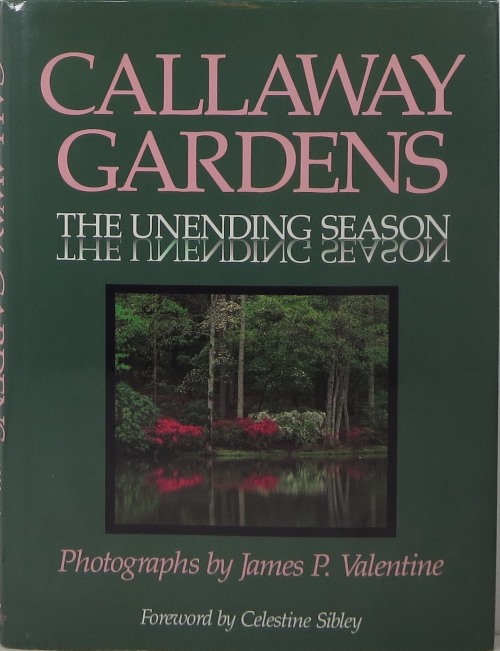 Image for Callaway Gardens: The Unending Season