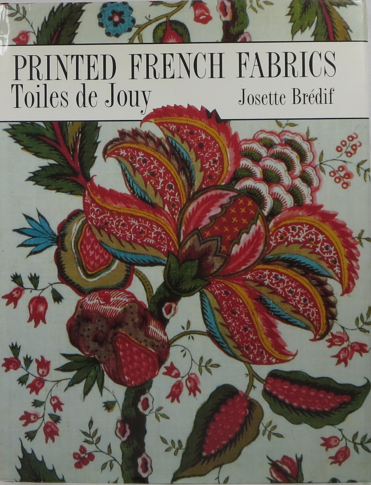 Image for Printed French Fabrics: Toiles de Jouy Printed French Fabrics: Toiles de Jouy
