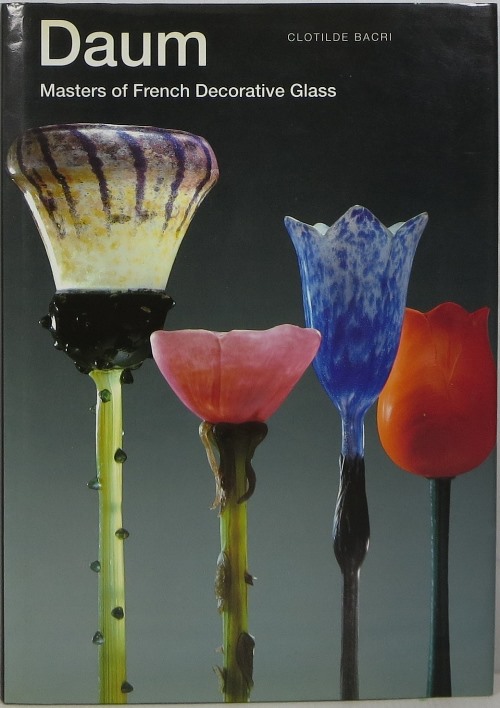 Image for Daum Masters of French Decorative Glass