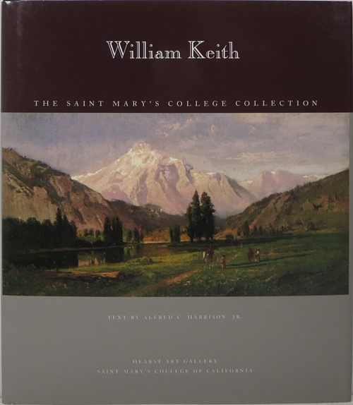 Image for William Keith: The Saint Mary's College Collection
