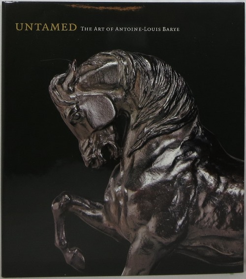 Image for Untamed: The Art of Antoine-Louis Barye