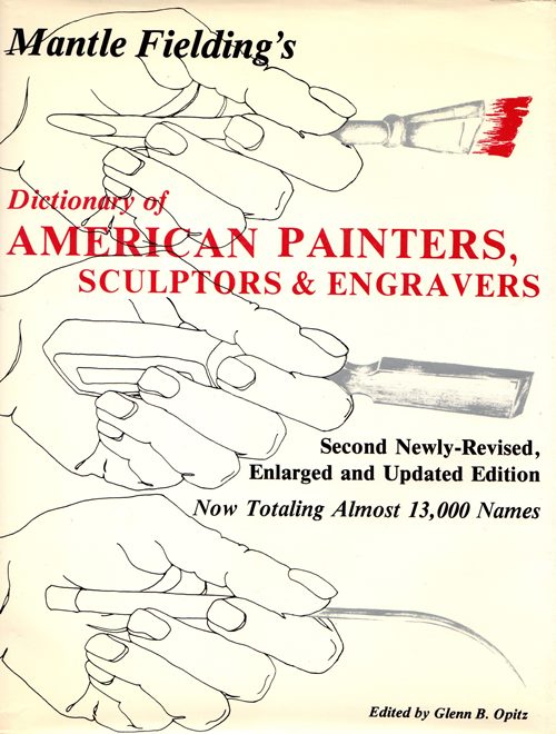Image for Mantle Fielding's Dictionary of American Painters, Sculptors & Engravers