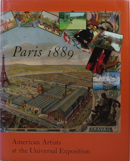 Image for Paris 1889: American Artists at the Universal Exposition