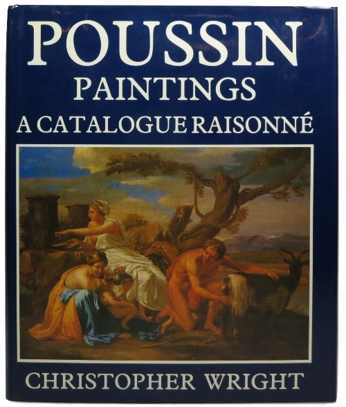 Image for Poussin Paintings: A Catalogue Raisonné