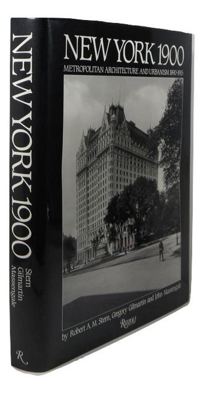 Image for New York 1900: Metropolitan Architecture and Urbanism 1890-1915