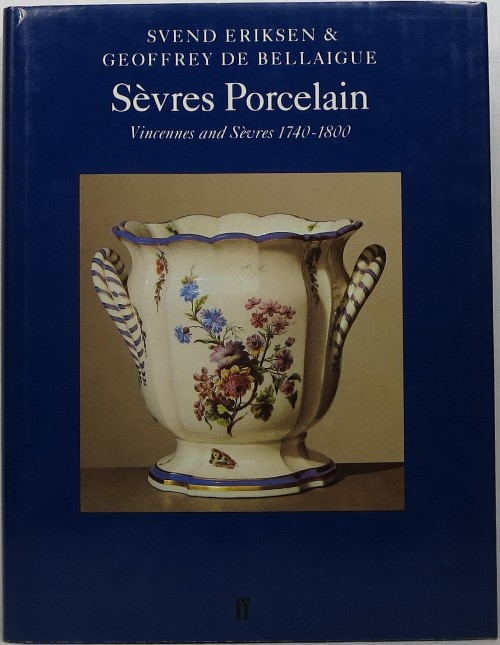 Image for Sèvres Porcelain: Vincennes and Sèvres 1740-1800