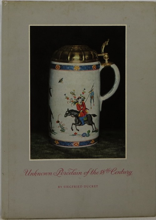 Image for Unknown Porcelain of the 18th Century
