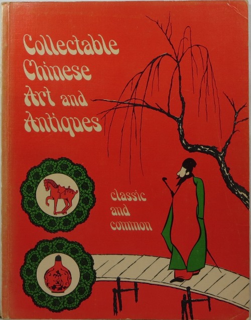 Image for Collectable Chinese Art and Antiques: Classic and Common