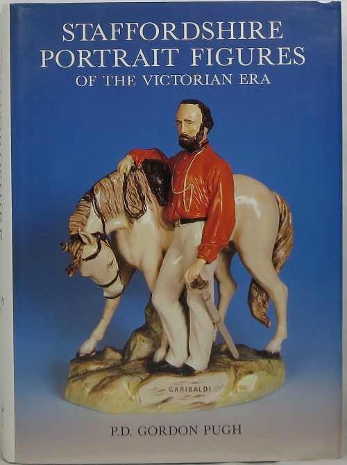 Image for Staffordshire Portrait Figures and Allied Subjects of the Victorian Era including the Definitive Catalogue